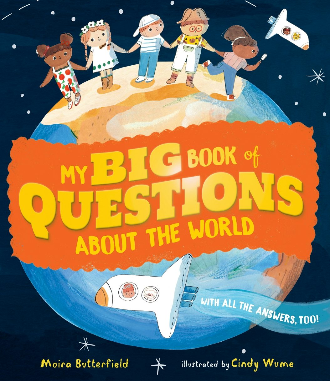 My Big Book of Questions About the World (with all the Answers