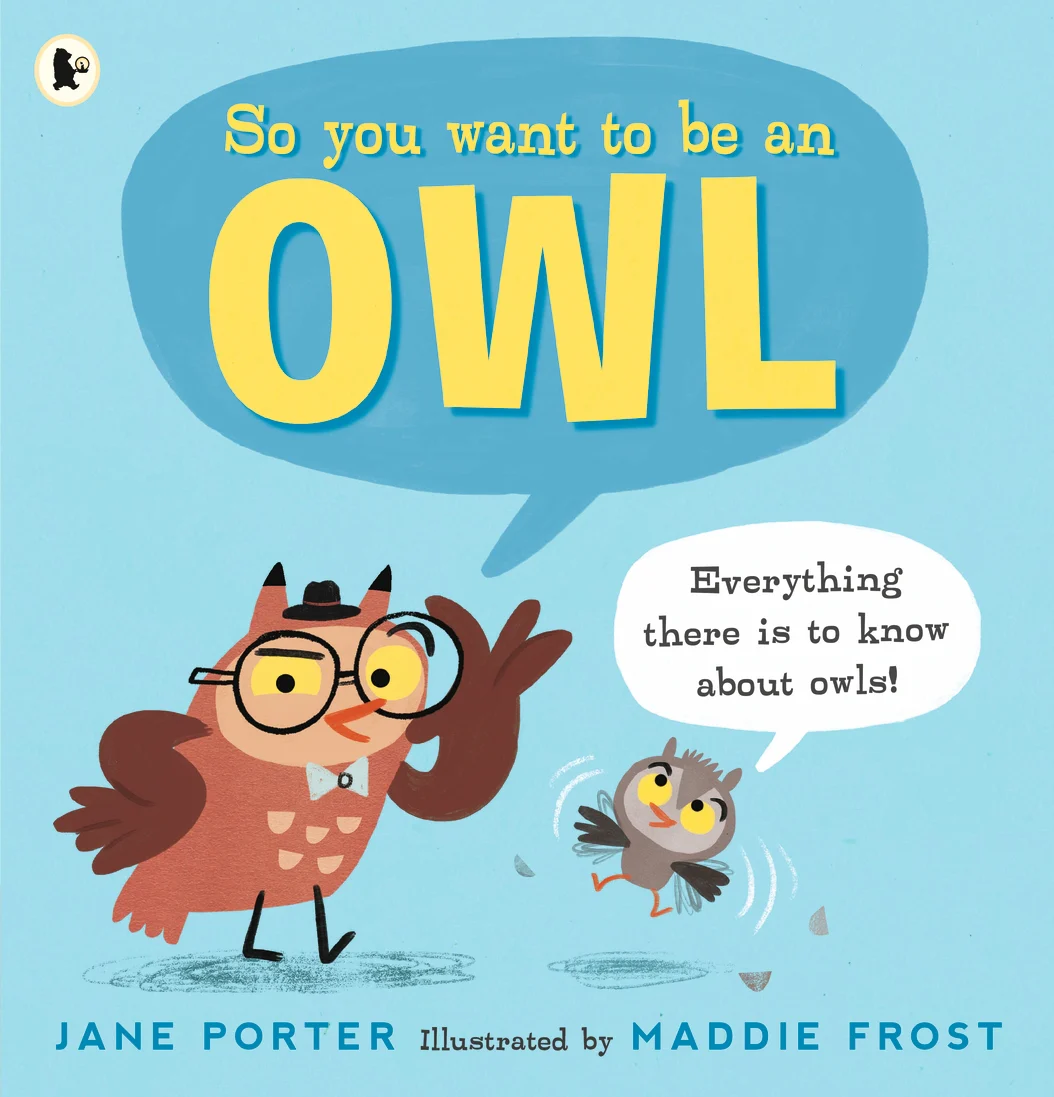 Cover of So You Want to Be an Owl