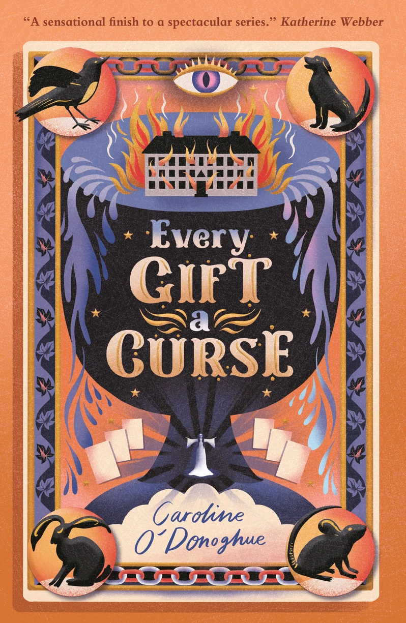 Front cover of Every Gift a Curse by Caroline O'Donoghue