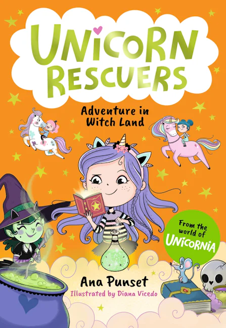 Front cover of Unicorn Rescuers: Adventure in Witch Land by Ana Punset, illustrated by Diana Vicedo