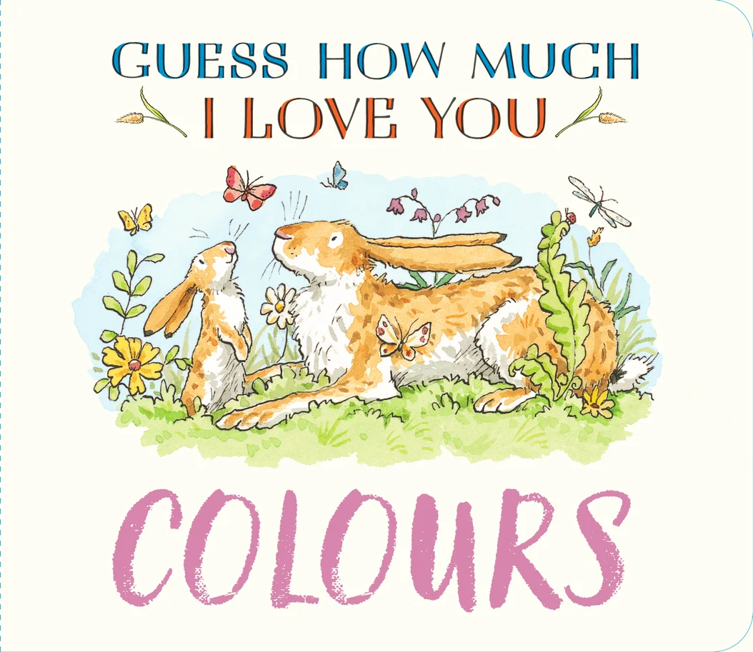 Cover of 'Guess How Much I Love You: Colours' by Sam McBratney 