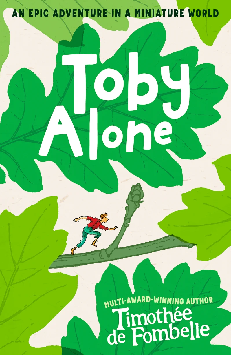 Cover of 'Toby Alone' by Timothée de Fombelle 