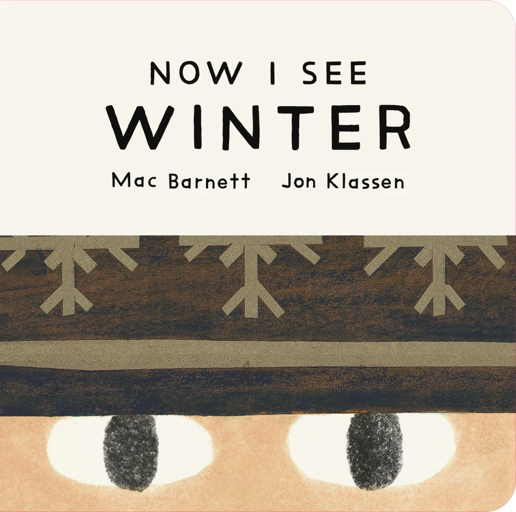 Cover of 'Now I See Winter' by Mac Barnett 